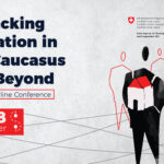 “Unpacking Migration in the Caucasus and Beyond” regional online conference